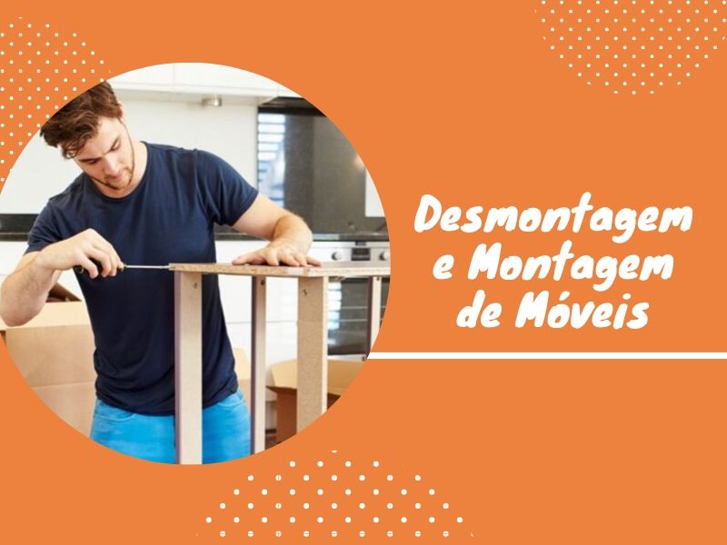 MONTAGEM E DESMONTAGEM DE MÓVEIS EM CAMPINAS